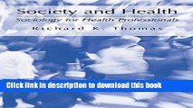 Read Society and Health: Sociology for Health Professionals PDF Free