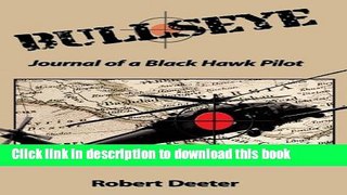 Download Books Bullseye: Journal of a Black Hawk Pilot PDF Online