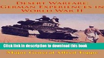 Read Books Desert Warfare: German Experiences in World War II [Illustrated Edition] PDF Online