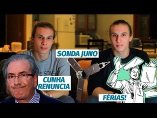 Lado A Lado B: Cunha renuncia, Sonda Juno e dicas para as férias