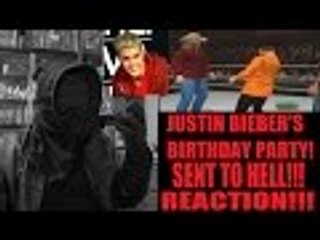 Justin Bieber's Birthday Party!-Sent To Hell REACTION!!! (STD)