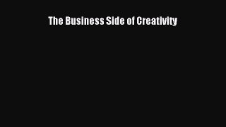 [PDF] The Business Side of Creativity Read Full Ebook
