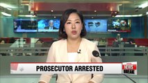 Senior prosecutor arrested on charges of corruption