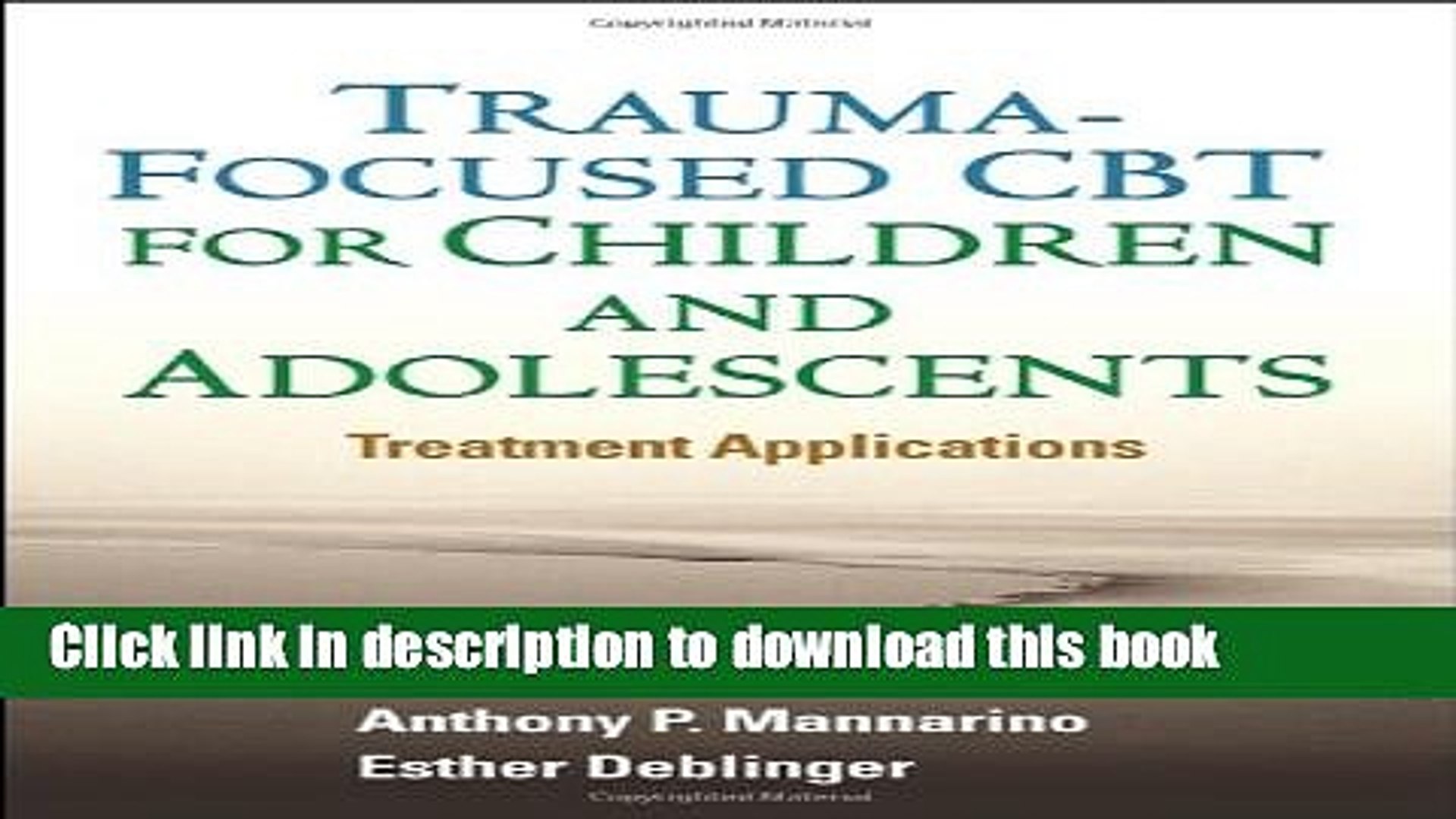 Read Book Trauma Focused Cbt For Children And Adolescents Treatment Applications Ebook Textbooks - 