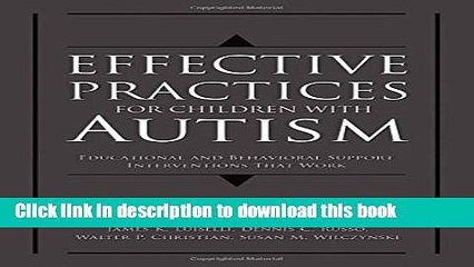 Read Book Effective Practices for Children with Autism: Educational and Behavior Support