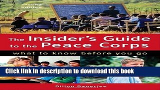 Read The Insider s Guide to the Peace Corps: What to Know Before You Go ebook textbooks