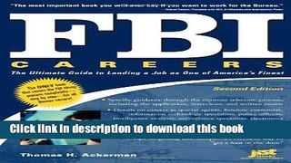 Read FBI Careers: The Ultimate Guide to Landing a Job as One of America s Finest, 2nd Edition