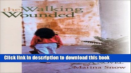 Download The Walking Wounded Free Books