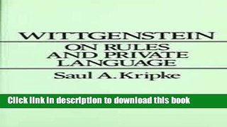 Download Wittgenstein on Rules and Private Language: An Elementary Exposition  Ebook Free