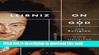 Read Leibniz on God and Religion: A Reader  PDF Online