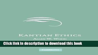 Read Kantian Ethics  Ebook Free