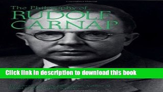 Download The Philosophy of Rudolf Carnap, Volume 11 (Library of Living Philosophers)  PDF Free