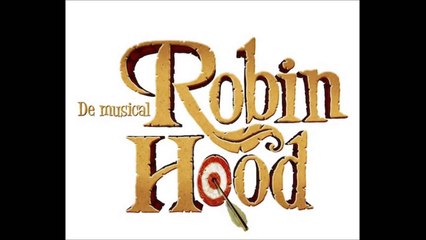 15. Kleine Robin  - Musical Robin Hood (Vlaanderen 2012) + lyrics