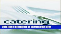PDF Catering: A Guide to Managing a Successful Business Operation  Read Online