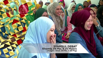 WEEKLY PROMO: SYAMSUL DEBAT (EPS 3: 29 MEI 2016)