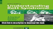 Download Book Understanding Rett Syndrome: A Practical Guide for Parents, Teachers, And Therapists