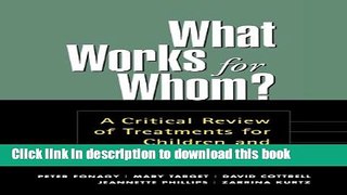 Read Book What Works for Whom?, First Edition: A Critical Review of Treatments for Children and