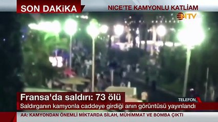 Saldırganın kamyonla caddeye girdiği anın görüntüsü