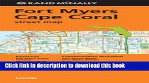 Read Rand Mcnally Ft. Myers/Cape Coral, Fl Street Map (Rand Mcnally Street Map) Ebook PDF