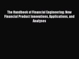 [PDF] The Handbook of Financial Engineering: New Financial Product Innovations Applications