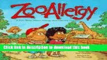 Read Zooallergy : A Fun Story About Allergy and Asthma Triggers  Ebook Free