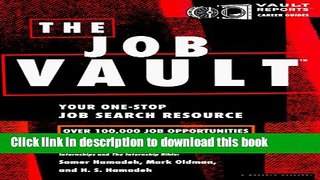 Download The Job Vault: The One-Stop Job Search Resource (Vault Reports Career Guides) PDF Free
