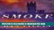 Read Books Smoke: A Novel ebook textbooks