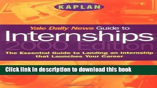 Download Yale Daily News Guide to Internships 2000 E-Book Free