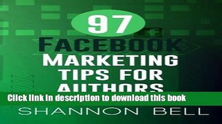 [PDF] 97 Facebook Marketing Tips for Authors  Full EBook