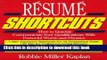 Read Resume Shortcuts: How to Quickly Communicate Your Qualifications With Powerful Words and