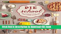 PDF Pie School: Lessons in Fruit, Flour   Butter Free Books