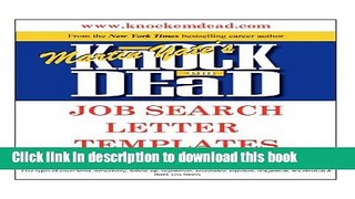 Read Knock  em Dead Job Search Letter Templates: Plus 125 job search letter templates in MS Word