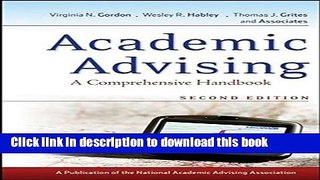 Read Academic Advising: A Comprehensive Handbook E-Book Free