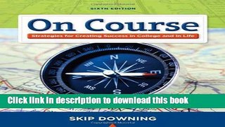 Read On Course: Stategies for Creating Success in College and in Life (Textbook-specific CSFI)