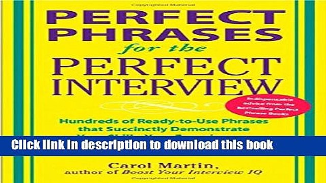 Read Perfect Phrases for the Perfect Interview: Hundreds of Ready-to-Use Phrases That Succinctly