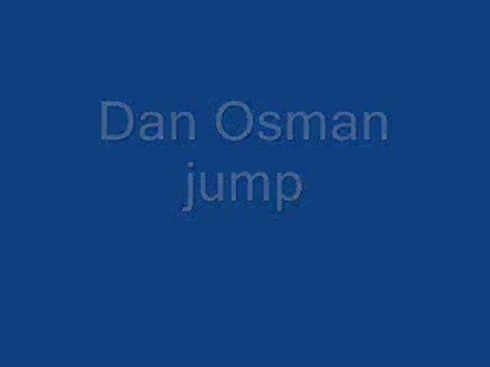 Video Dan Osman