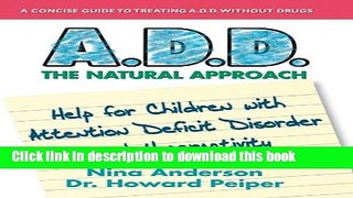 Read A.D.D.: The Natural Approach  Ebook Free