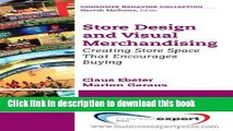 Read Store Design and Visual Merchandising: Creating Store Space That Encourages Buying  Ebook