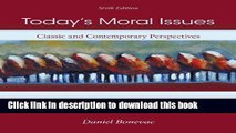 Download Today s Moral Issues: Classic and Contemporary Perspectives  Ebook Online