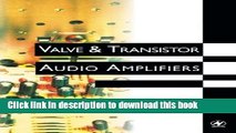 Read Valve and Transistor Audio Amplifiers ebook textbooks
