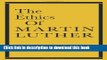 Download Ethics of Martin Luther  Ebook Online