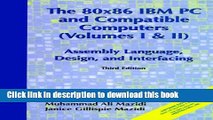 Read 80X86 IBM PC and Compatible Computers: Assembly Language, Design and Interfacing Vol. I and
