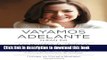 [Read PDF] Vayamos adelante: Las mujeres, el trabajo y la voluntad de liderar (Spanish Edition)