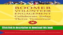 Read Boomer Volunteer Engagement: Collaborate Today, Thrive Tomorrow ebook textbooks