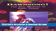 PDF Dawnsong!: The Epic Memory of Askia Toure Free Books