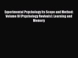 Read Experimental Psychology Its Scope and Method: Volume IV (Psychology Revivals): Learning