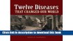 Download Twelve Diseases That Changed Our World (07) by Sherman, Irwin W [Paperback (2007)]  Ebook