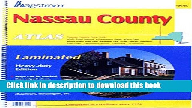Read Nassau County Atlas: Laminated (Hagstrom Nassau County Atlas: New York (Spiral/Laminated))