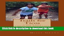 Read Trails for Ticos  Ebook Free