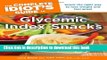 Read The Complete Idiot s Guide to Glycemic Index Snacks (Complete Idiot s Guides (Lifestyle